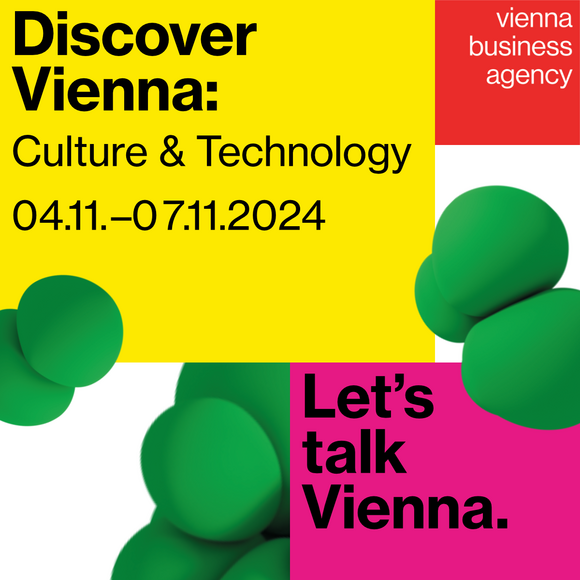 Discover Vienna: Culture & Technology 2024. 4.-7.11. in Vienna